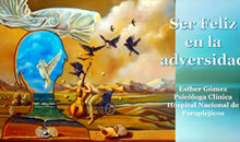 Ser feliz en la adversidad. ETAPA 8. Volando hacia la Felicidad. Homenaje a los pacientes y sus familias